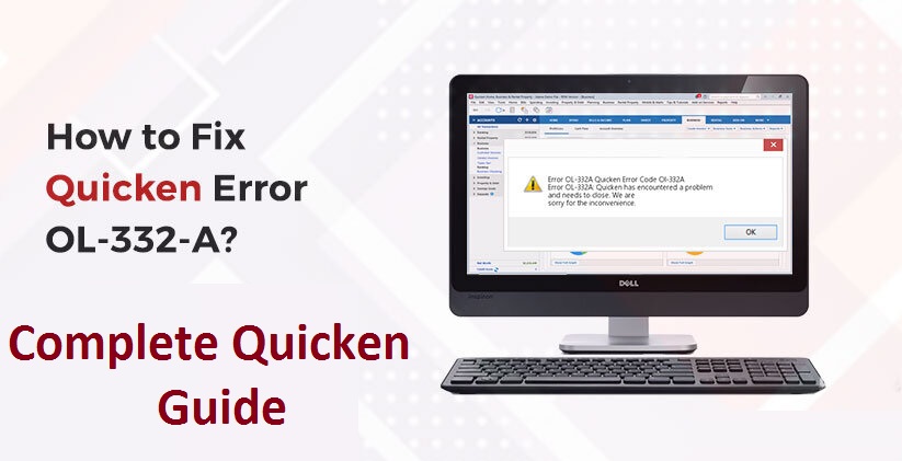 Quicken OL-332-a Error | Know the Effective Ways to Fix