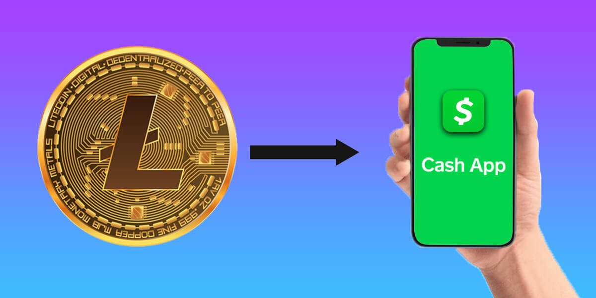 How To Withdraw Litecoin To Cash App?