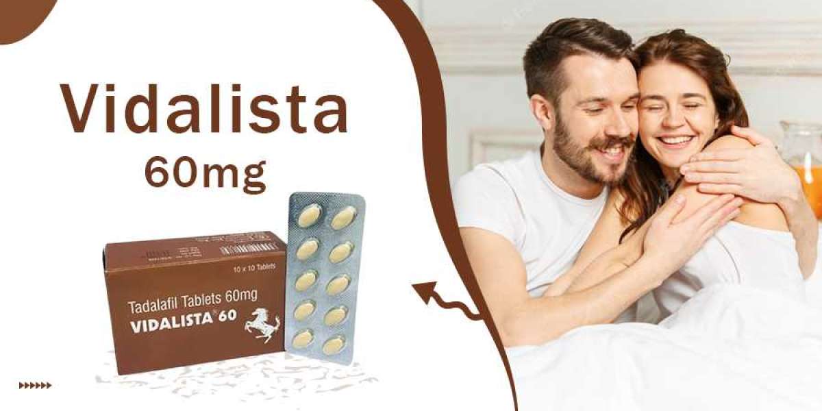 Buy Vidalista 60 – Effective in Treating Erectile Dysfunction